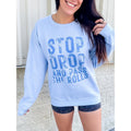 Stop Drop Rolls Graphic Pullover C.O.C. T-Shirts, Hoodie, Sweatshirt | RetroVerseTees.com