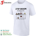Stop racism it’s okay to be Indian Black Arab Asian shirt