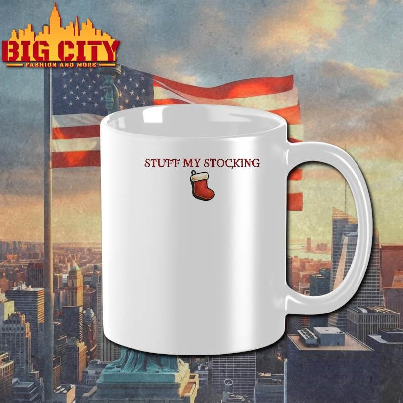 Stuff My Stocking Merry Christmas Shirt