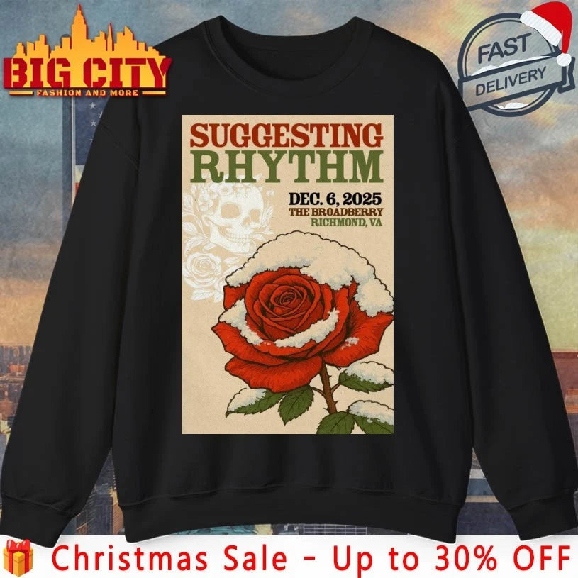 Suggesting Rhythm Dec 6 2025 The Broadberry Richmond VA Poster shirt