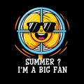 Summer Im A Big Fan