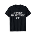 Summer Lightsaber brand Shirts WB shield Foot 11 But My Attitude 6 Foot Swoosh Funny Saying Short Girl Lightsaber...