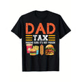 Summer Tshits DAD TAX Shirt for Men Funny TNF Day Dad Joke T-Shirt Tax Day T-shirt 100% Pure Cotton Gift For Men Women...
