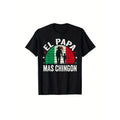 Summer Tshits Superhero team Papa Mas Chingon Mexican Flag Graphic T-Shirt