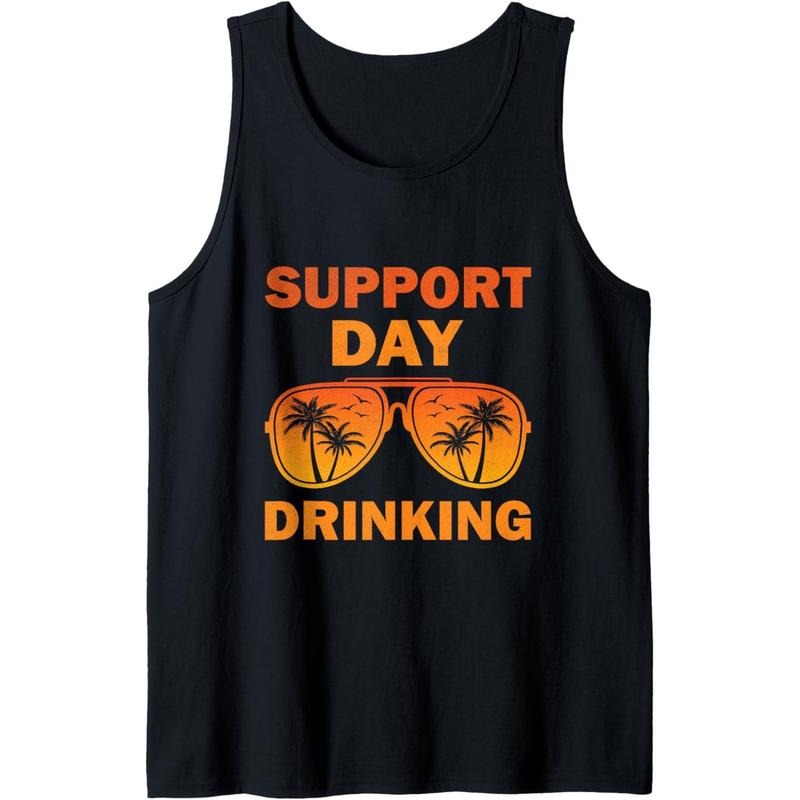 Support Day Drinking Funny Summer Beach Vacation Tank Top MADE IN USA T-Shirts, Hoodie, Sweatshirt | RetroVerseTees.com