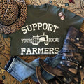 Support Your Local Farmers Graphic Tee Hoodie, Sweatshirt | RetroVerseTees.com