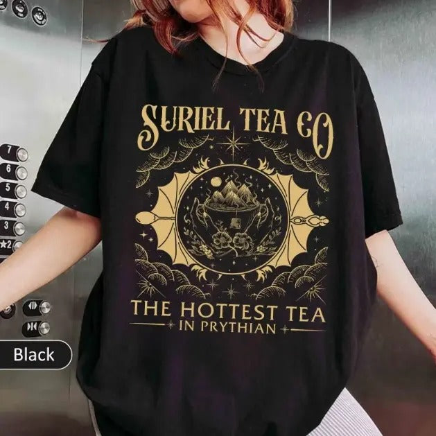 Suriel Tea Co Tshirt , A Court Of Thorns And Roses Shirt, The Hottest Team In Prythian Tshirt,Sarah J Maas Shirt, Feyre...