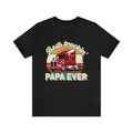 Best Truckin Papa Ever Unisex Tee Father's Day Shirt/T-shirt/Hoodie/Sweater Dad Gift Proud Dad Shirt Fatherhood Gift...