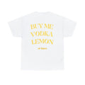 Buy Me Vodka Lemon Or Leave T-shirt/Hoodie/Sweater Lustiges Zitat Party Sommer Aperol Spritz Funny Geschenk Bedrucktes...