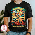 Surviving Fatherhood One Beer At A Time T shirt/Hoodie/Sweater dad Bod T shirt/Hoodie/Sweater fatherhood T...