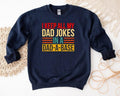 I keep all my Dad Jokes in A Dad-A-Base Shirt/T-shirt/Hoodie/Sweater, Dad Sweatshirt, Dad-a-Base Shirt, Father Shirt,...