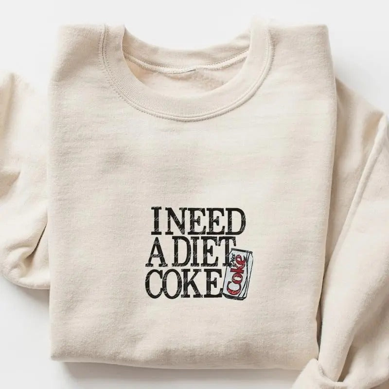 Classic Fit Unisex T-shirt/Sweatshirt - I Need A Diet Coke Diet - Cotton Hoodie | RetroVerseTees.com