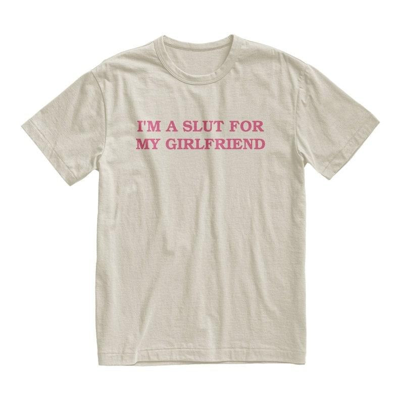 I'm A Slut For My Girlfriend T-shirt/Sweatshirt, Valentine's Gift Cotton Menswear Hoodie | RetroVerseTees.com
