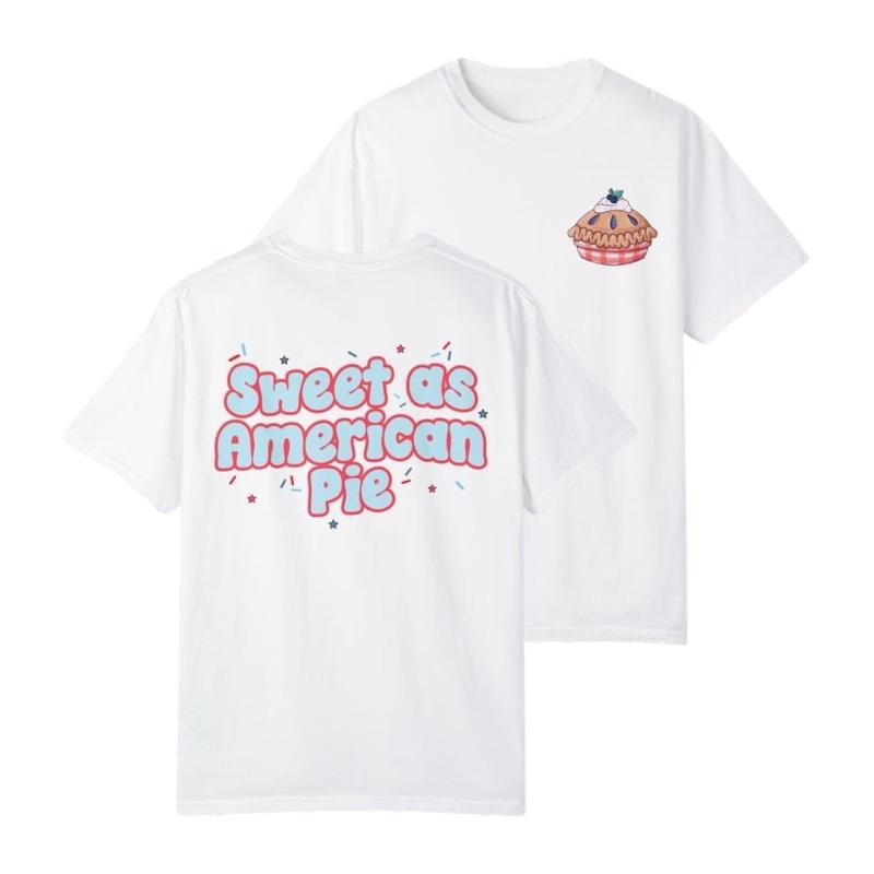 Sweet As American Pie T-shirt, 4th of July Sweatshirt, Women's Patriotic Graphic Tee, Summer t-shirt, Miss Americana, USA...