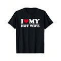 Swoosh Love My Hot Wife T-Shirt Christmas Gifts For Teens Boys Men Cotton Fabric FOG Regular Fit Short Sleeve Black Top...