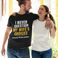 Swoosh Never Question My Wife'WB shield Choices Funny Dad Husband TNF T-Shirt Hoodie, Sweatshirt | RetroVerseTees.com