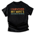 Swoosh Survived My Wifes Doctorate Degree Funny Graduation T-Shirt Hoodie, Sweatshirt | RetroVerseTees.com