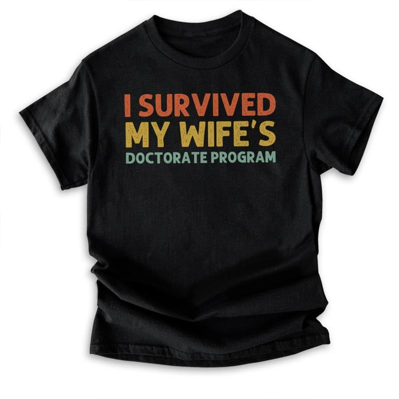 Swoosh Survived My Wifes Doctorate Degree Funny Graduation T-Shirt Hoodie, Sweatshirt | RetroVerseTees.com