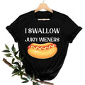 Swoosh Swallow Juicy Wieners T-Shirt, Joke T-Shirt, Adult Humor Shirt, Adulting T-Shirt Hoodie, Sweatshirt