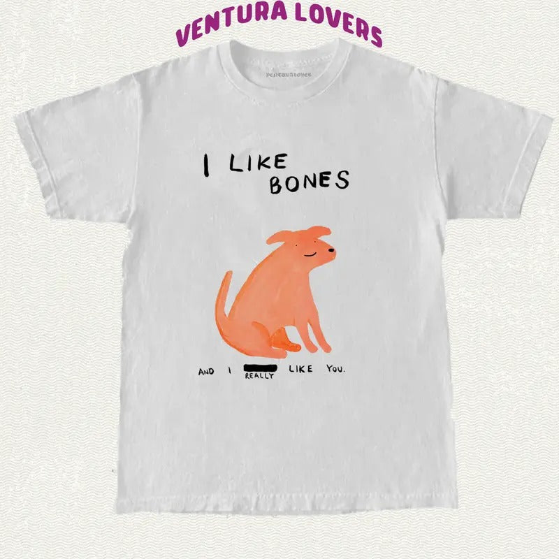 T-Shirt I Like Bones -Unisex T-Shirt, Gifts Hoodie, Sweatshirt | RetroVerseTees.com