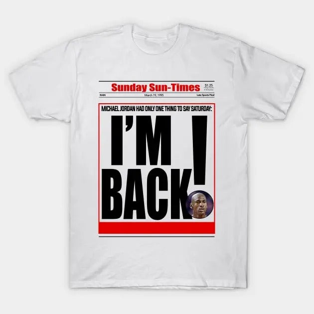 T Shirt Kobe I'm Back Graphic Unisex T-Shirt Menswear Top Hoodie, Sweatshirt | RetroVerseTees.com
