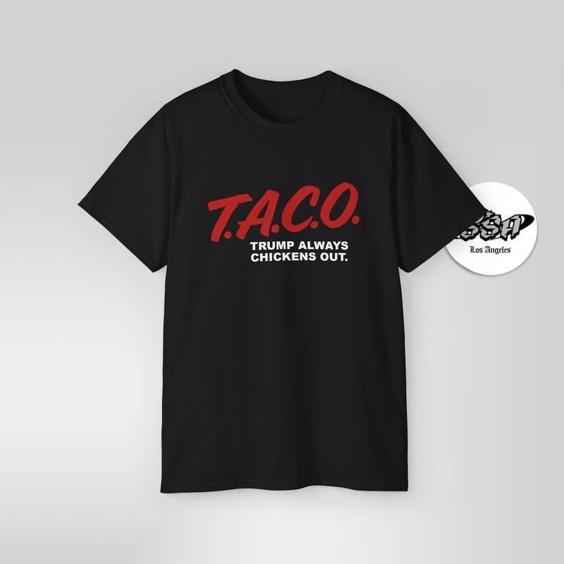 T.A.C.O. Parody Shirt – Trump Always Chickens Out – Retro DARE Style Meme Tee Hoodie, Sweatshirt | RetroVerseTees.com