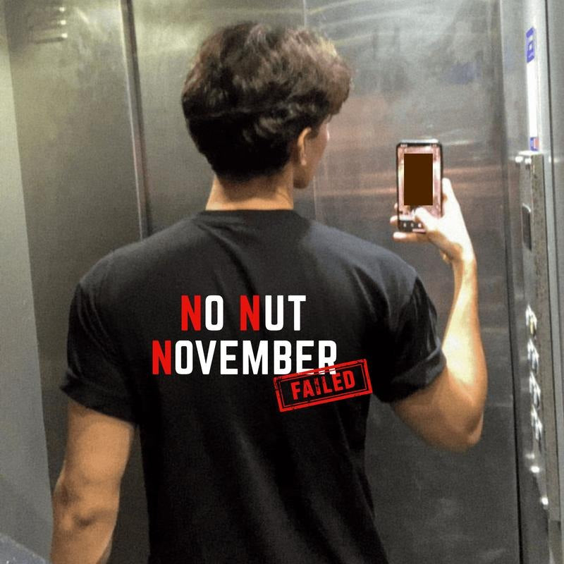"TNF NUT NOVEMBER FAILED" Graphic Tee | TNF Perfect Funny Shirt for December 1st | NNN Meme Apparel Hoodie, Sweatshirt
