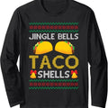 Tacos - Jingle Bells Taco Shells - Saying Ugly Christmas Long Sleeve T-Shirt Hoodie, Sweatshirt | RetroVerseTees.com