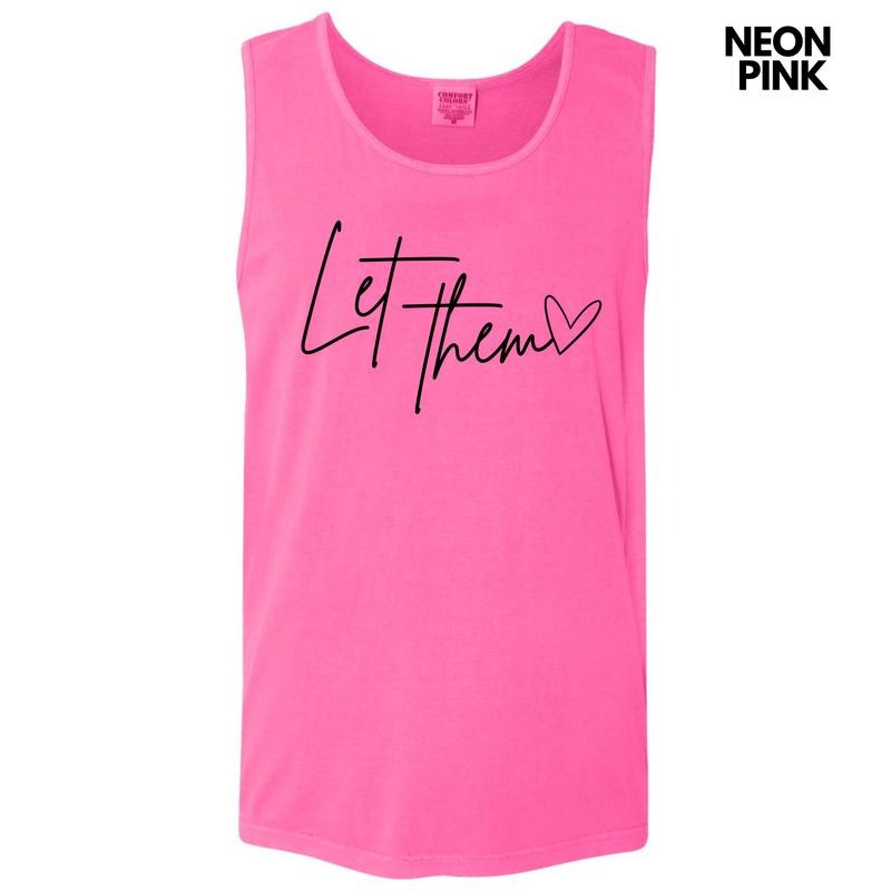 Tank Top - Let Them Script Comfort Colors Tank Top 'NLB' T-Shirts, Hoodie, Sweatshirt | RetroVerseTees.com
