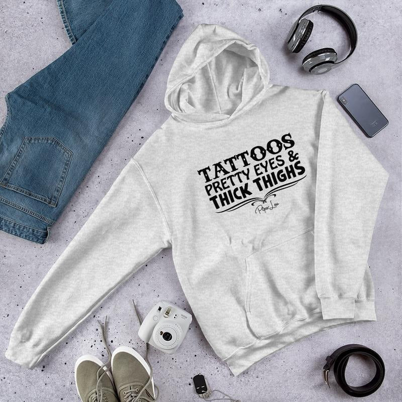 Tattoos Pretty Eyes Thick Thighs Graphic Hoodie T-Shirts, Sweatshirt | RetroVerseTees.com