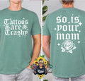 Tattoos are trashy Funny Unisex Comfort Colors Tshirt Hoodie, Sweatshirt | RetroVerseTees.com