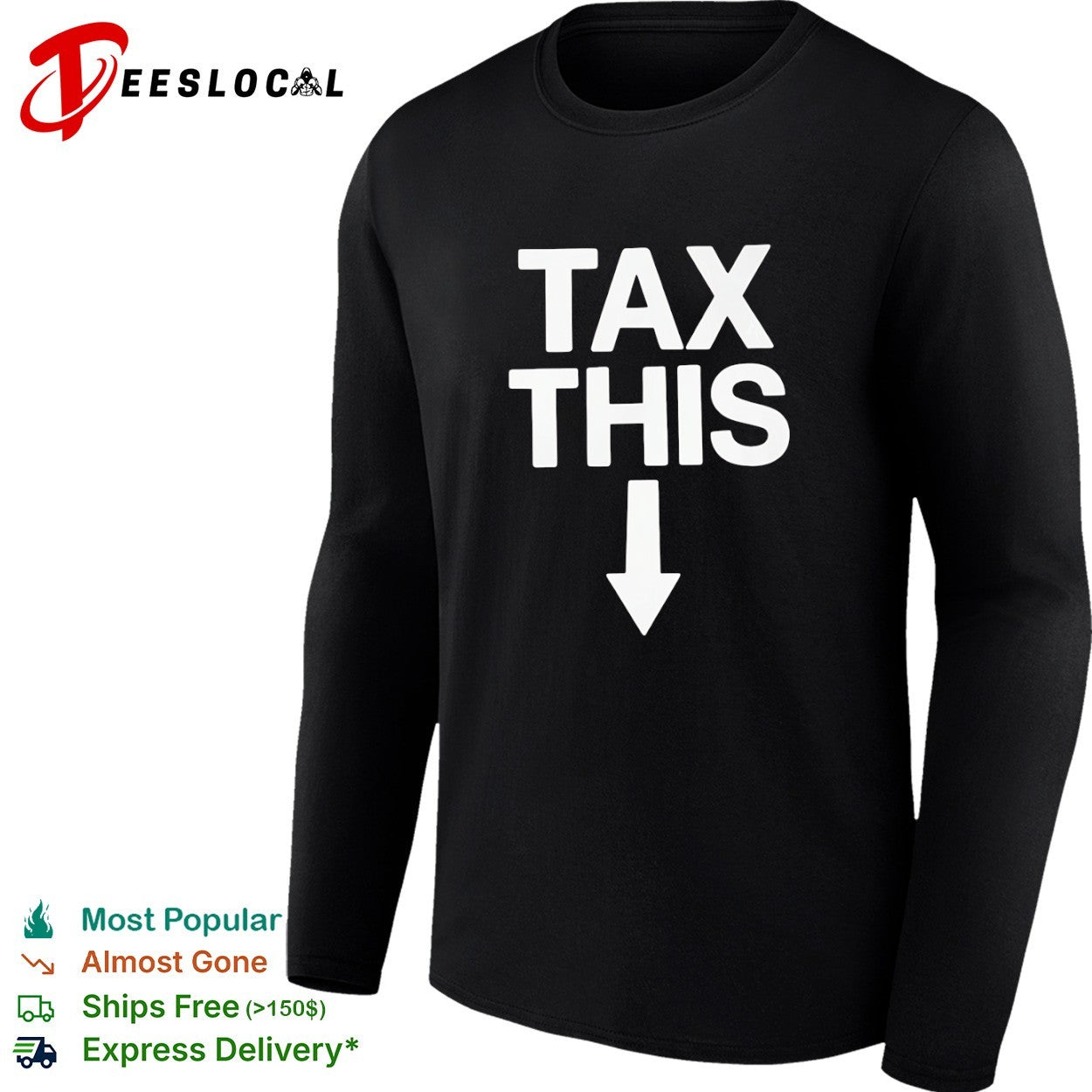 Tax This shirt