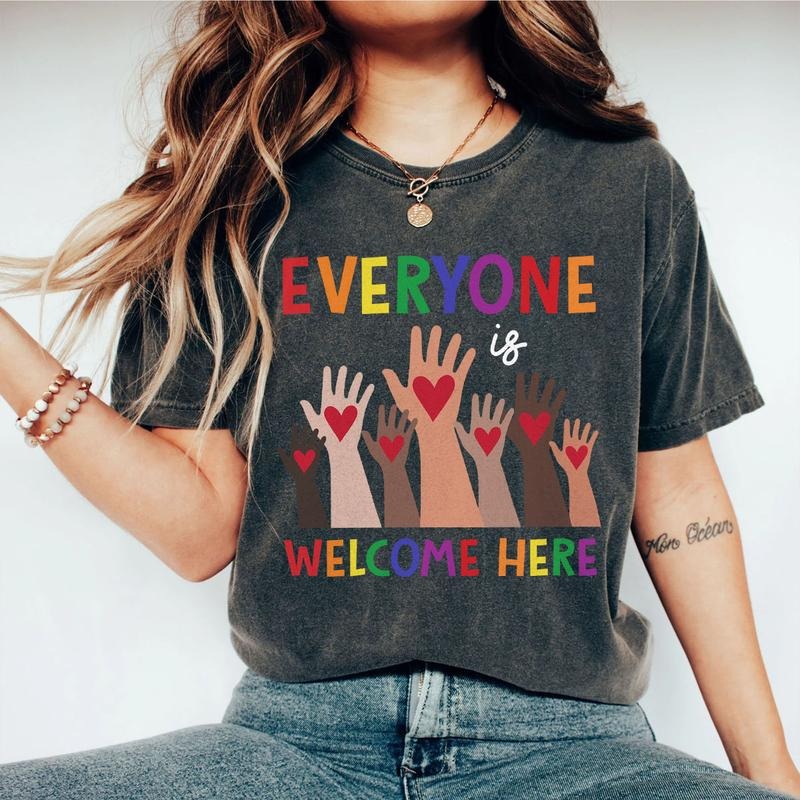 Teacher TShirt for Her, Everyone is Welcome Here Shirt for Teacher, Inclusion and Equality, Gift For Teacher, School...