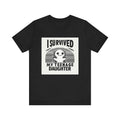 Teenage Daughter Survivor Daughter for Dad - Funny Shirt Men - Fathers Day Gift - Husband TShirt