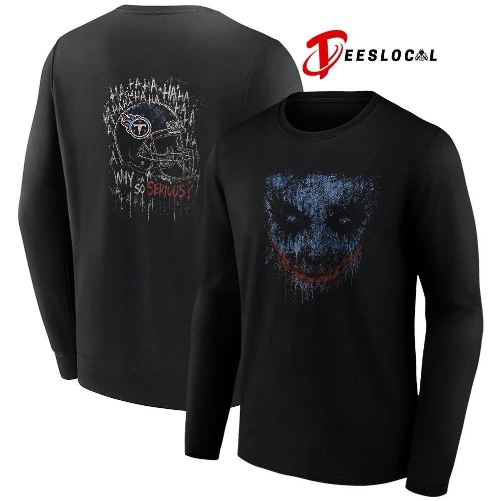 Tennessee Titans x Joker ha ha ha why so serious graphic shirt