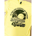 Testing My Waters Graphic Tee Hoodie, Sweatshirt | RetroVerseTees.com