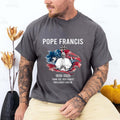 Thank You Pope Francis Your Legacy Lives On T-Shirt Crew Neck Short Sleeve T-Shirt Tops Trendy for Unisex Hoodie, Sweatshirt