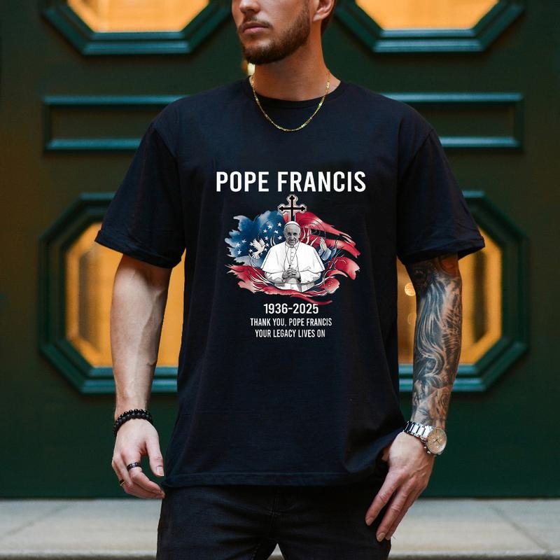 Thank You Pope Francis Your Legacy Lives Pocket monsters Tee Pure Cotton Fabric Casual Streetstyle Crew Neck Short Sleeve...
