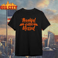 Thankful Grateful Blessed 2025 Shirt