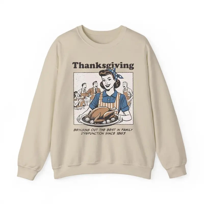 Thanksgiving Vintage Sweatshirt, Family Sweatshirt Bring Out The Best Since 1863 T-Shirts, Hoodie | RetroVerseTees.com