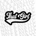 That Girl Screen Print Transfer T-Shirts, Hoodie, Sweatshirt | RetroVerseTees.com