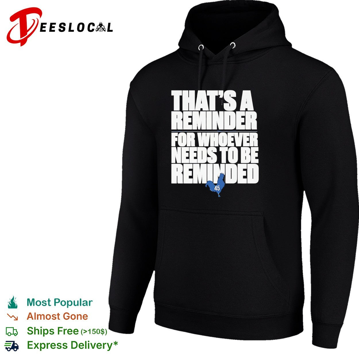 That’s a Reminder for Whoever Needs to Be Reminded 45 shirt