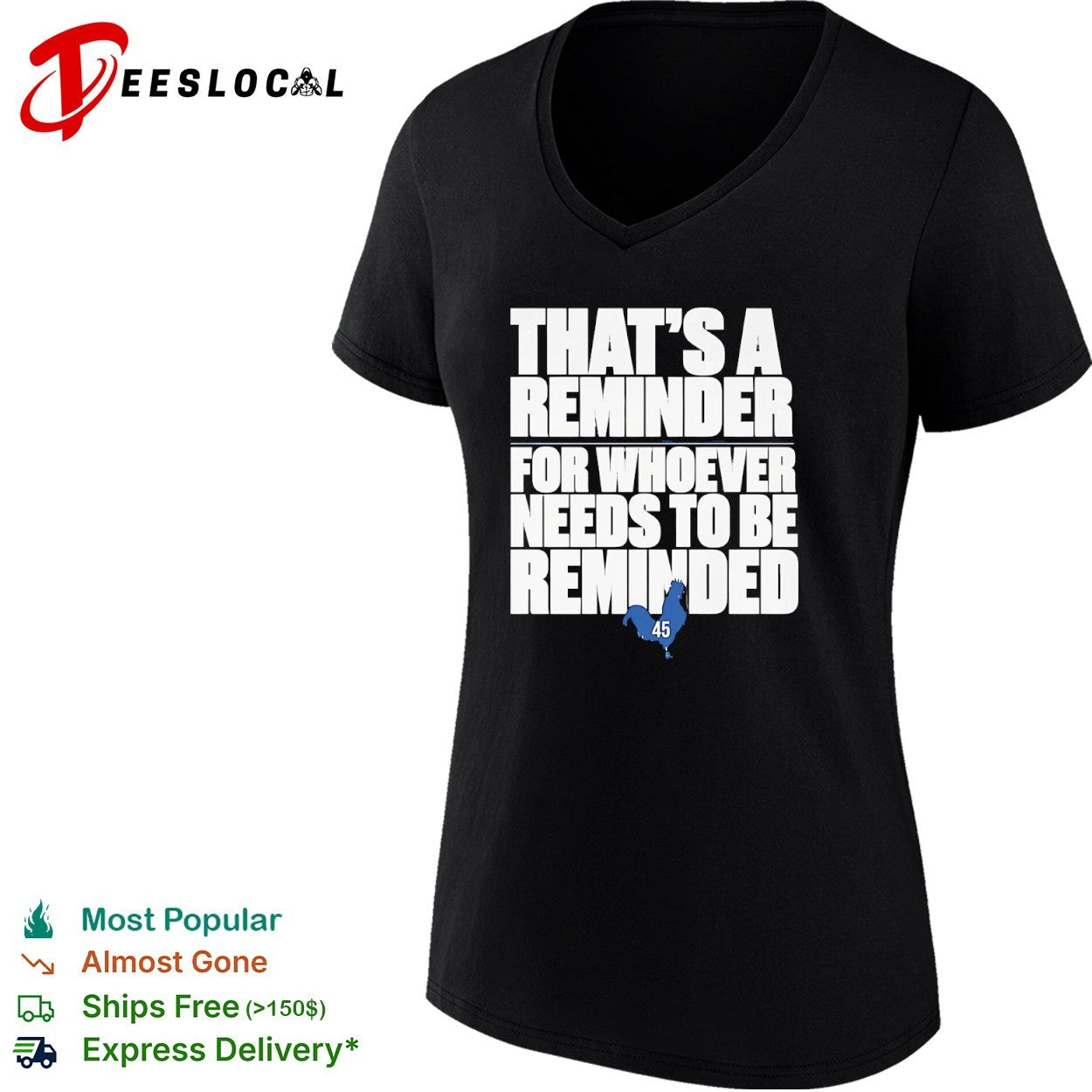 That’s a Reminder for Whoever Needs to Be Reminded 45 shirt