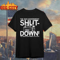 The 2025 Government Shutdown the longest and dumbest in history Shirt