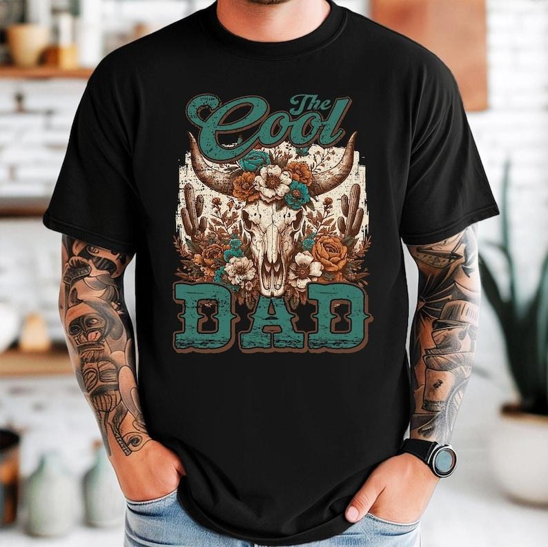The Cool Dad Bull Skull Western Tee, The Cool Dad Shirt, Father's Day Gift, Dad Bull Skull Tee Hoodie, Sweatshirt