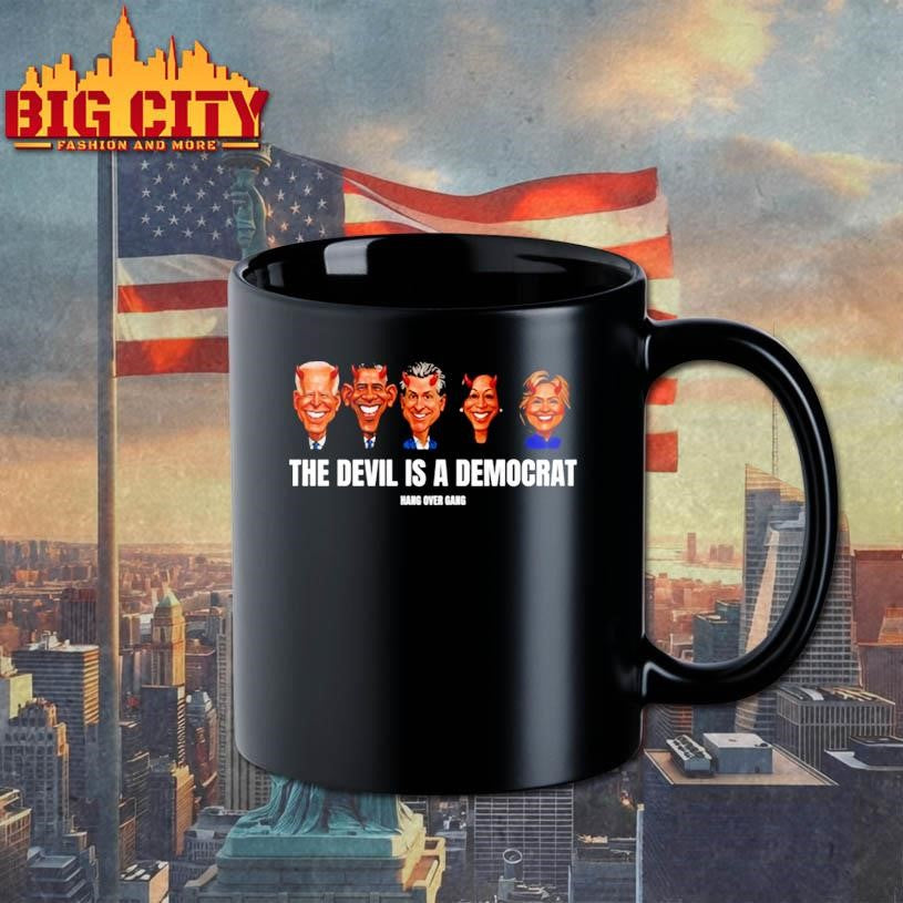 The Devils Is A Democrat Hang Over Gang 2025 Shirt