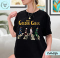 The Golden Girl Crossing Road T-Shirt, The Golden Girls Shirt, Golden Girls Abbey Road Shirt Best Price Hoodie, Sweatshirt