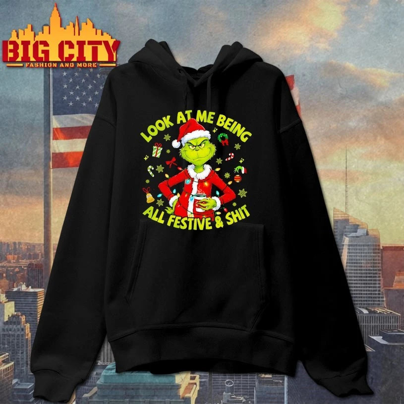 The Grinch look at me being all festive and shit christmas shirt