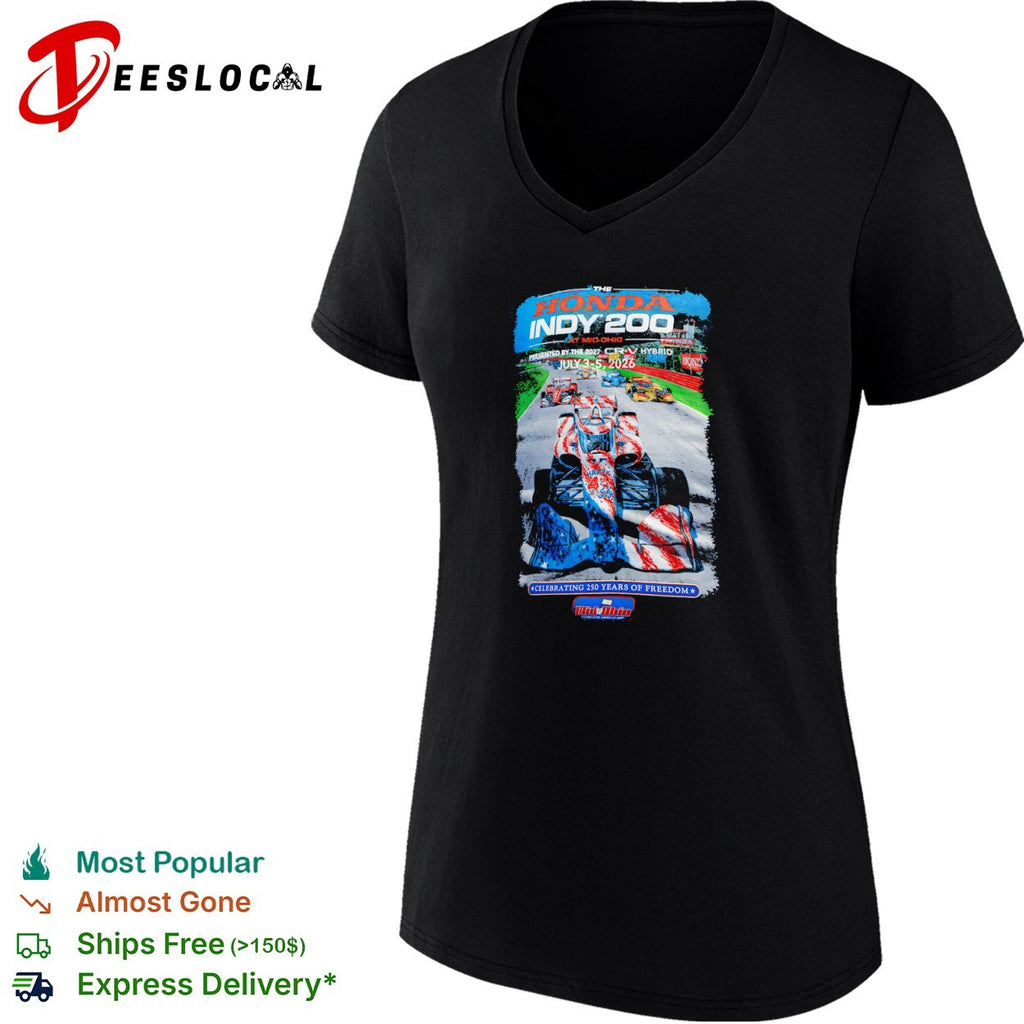 The Honda Indy 200 at Mid Ohio July 3 to 5 2026 Celebrating 250 Years of Freedom shirt