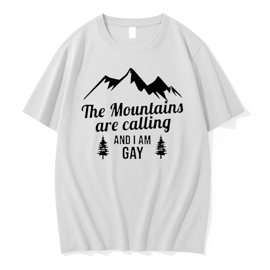 The Mountains Are Calling And I Am Gay Tshirts Sweater